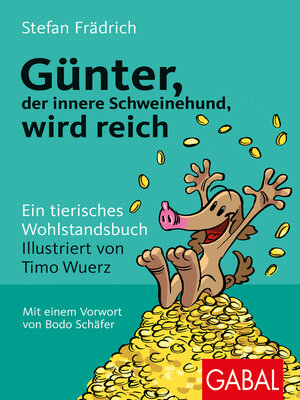 cover image of Günter, der innere Schweinehund, wird reich